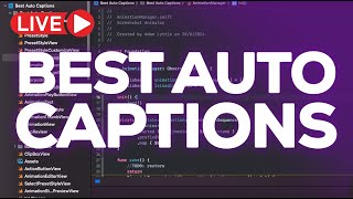 Building Best Auto Captions LIVE (DAY UNKNOWN)