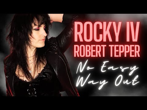 No Easy Way Out "Rocky IV" - Robert Tepper Cover by Chez Kane