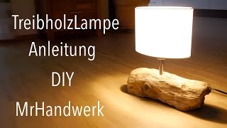 Upcycling Treibholz Lampe Anleitung Deutsch  DIY