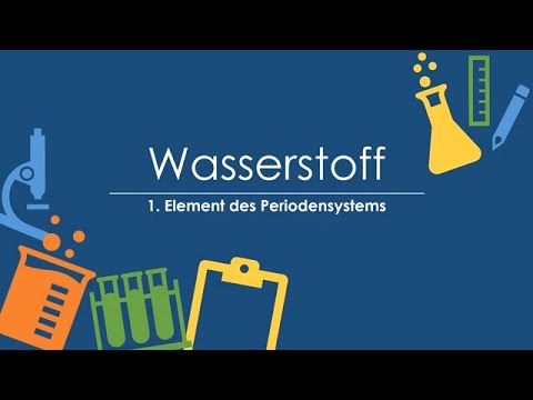 Das Element Wasserstoff einfach und kurz erklärt