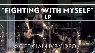 LP - Fighting With Myself (Live)
