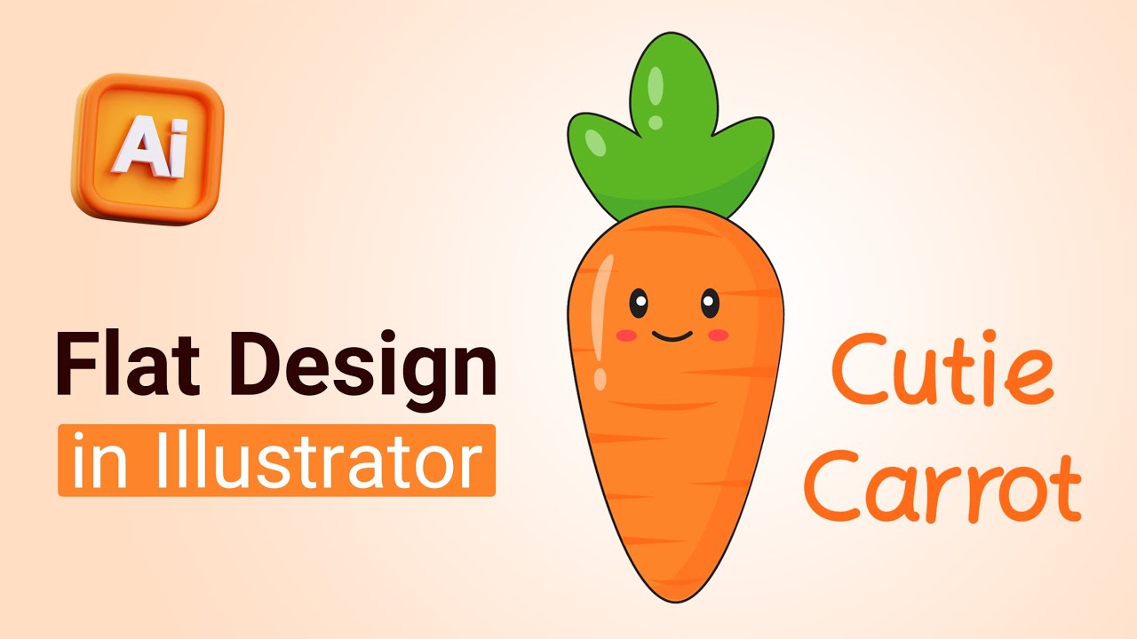 Draw a Cute Carrot in Illustrator 🥕 | Easy & Simple Tutorial