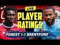 🔴 LIVE Nottingham Forest 1 - 1 Brentford Player Ratings | Have your say!