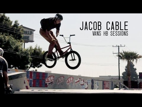 Jacob Cable: Vans HB Sessions