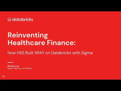 Watch: X-Ray Financial Analytics: From Months to Minutes with Databricks and Sigma
