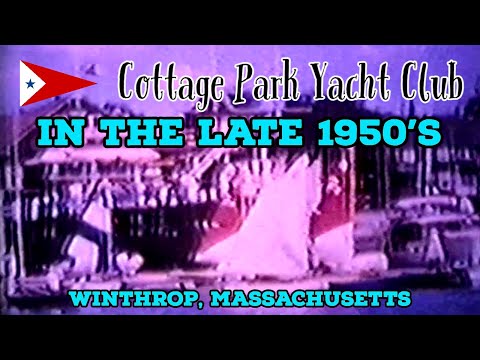 The Cottage Park Yacht Club in the Late 1950's, Winthrop, Massachusetts.