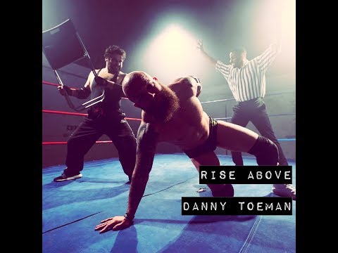 Rise Above - Danny Toeman