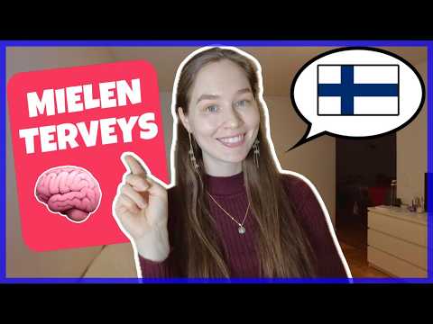 Learn Finnish: Mental Health Vocabulary (Mielenterveys)
