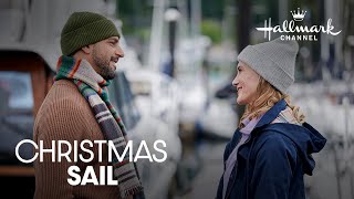 Video trailer för Sneak Peek - Christmas Sail - Hallmark Channel