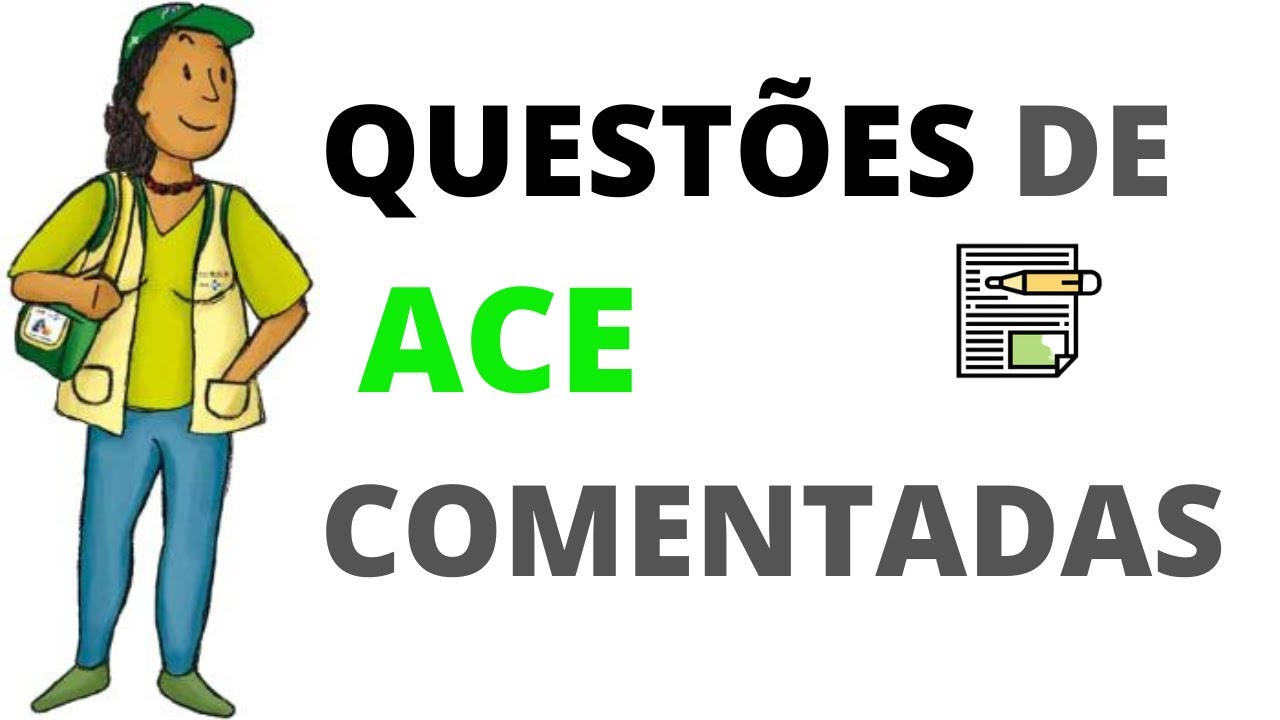 Comentando Questão de prova ACE