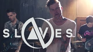 Slaves - My Soul Is Empty And Full Of White Girls (Music Video)