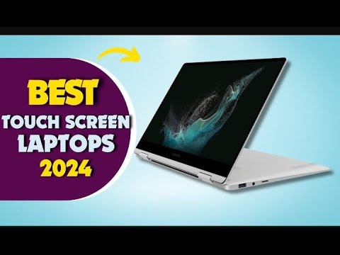 BEST Touchscreen Laptops in 2024 !!! Don't Buy One Before Watch This ]
