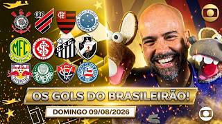 ⚽️TODOS OS GOLS DESTE DOMINGO 09/08/2026 GOLS DO BRASILEIRÃO, GOLS DE HOJE, GOLS DA RODADA(COMPLETO)