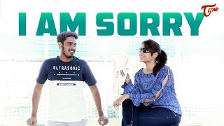 I Am Sorry | Latest Telugu Short Film 2019 | Pavan Kalyan | Sahiti
