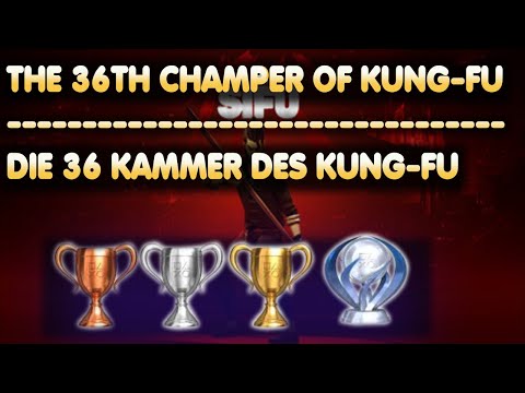 Sifu | The 36th Chamber of Kung-Fu | Trophy | Achievement Guide