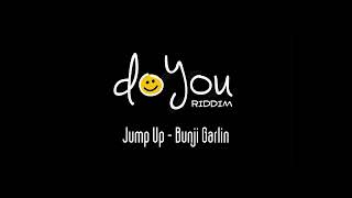 Bunji Garlin - Jump Up | Do You Riddim