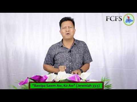 Evan. Lal Hre Luai - Bawipa Sawm Aw, Ko Aw