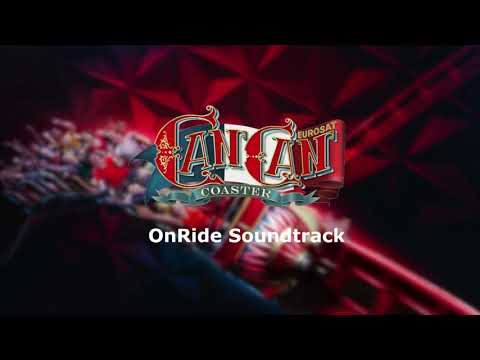 Eurosat CanCan Coaster Real OnRide Soundtrack | Europa-Park