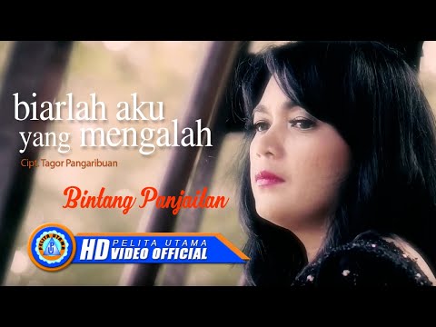 Bintang Panjaitan - Biarlah Aku Yang Mengalah (Official Music Video)