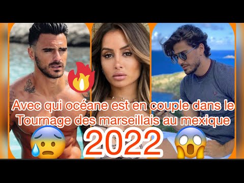 OCÉANE en COUPLE dans le TOURNAGE de la nouvelle saison DES MARSEILLAIS 2022😰les marseillais à tulum