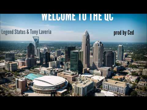 WELCOME TO THE QC- Legend Status & Tony Laveria prod by Ced