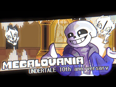 MEGALOVANIA ➤ 10th Anniversary of UNDERTALE ➤