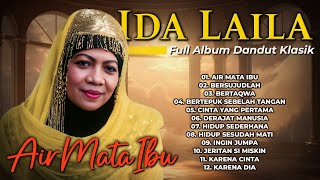 Download lagu Ida Laila Full ALbum Dangdut Klasik mp3 Download lagu Ida Laila Full ALbum Dangdut Klasik mp3