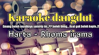 Download lagu HARTA - RHOMA IRAMA - KARAOKE DANGDUT NADA PRIA mp3 Download lagu HARTA - RHOMA IRAMA - KARAOKE DANGDUT NADA PRIA mp3