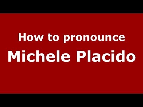 How to pronounce Michele Placido (Italian/Italy) - PronounceNames.com