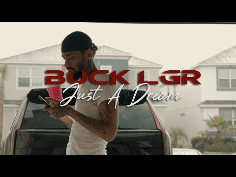 Buck LGR - Just a Dream