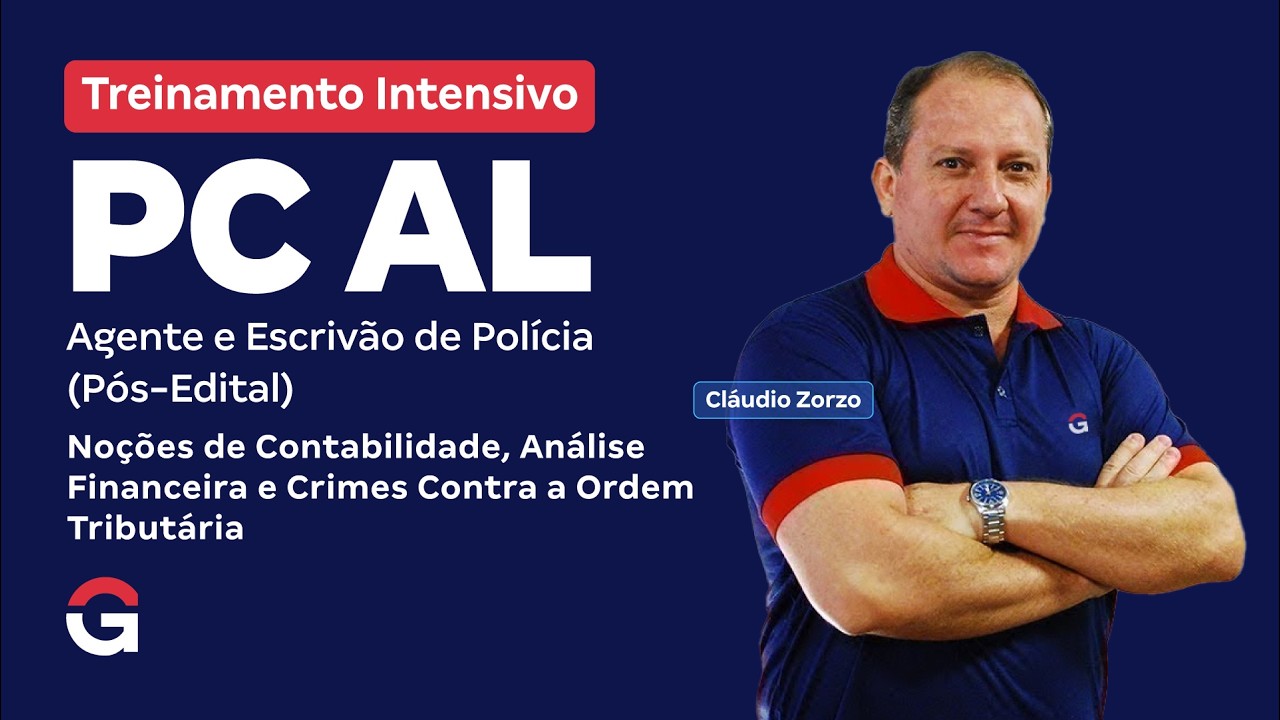 Treinamento Intensivo PC AL - Noções de Contabilidade, Análise Finançeira... com Cláudio Zorzo