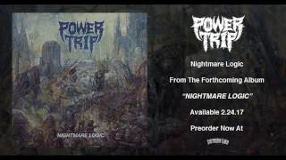 Power Trip - "Nightmare Logic"