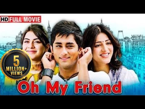 New South Movie | Oh My Friend | Siddharth, Hansika Motwani, Shruti Haasan | Full Hindi Dubbed Movie