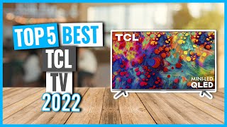 TOP 5: Best TCL TV in 2022 (on Amazon)