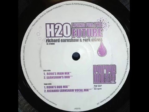 H2O  -  Living For The Future (Earnshaw's Dub)