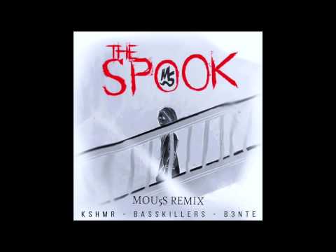 KSHMR Ft. BassKillers & B3nte - The Spook (MOU5S REMIX)