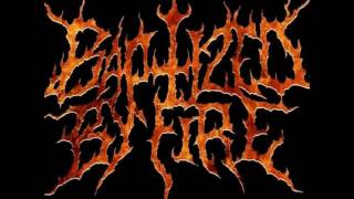 Baptized by Fire - Into the Fires of Phlegethon