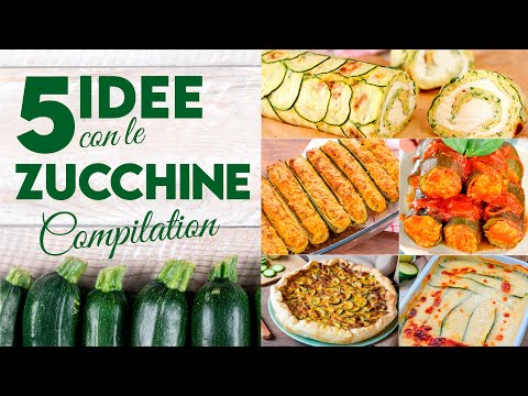 COMPILATION DI 5 RICETTE FACILI CON LE ZUCCHINE - Fatto in Casa da Benedetta