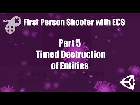 First Person Shooter with ECS Part 5