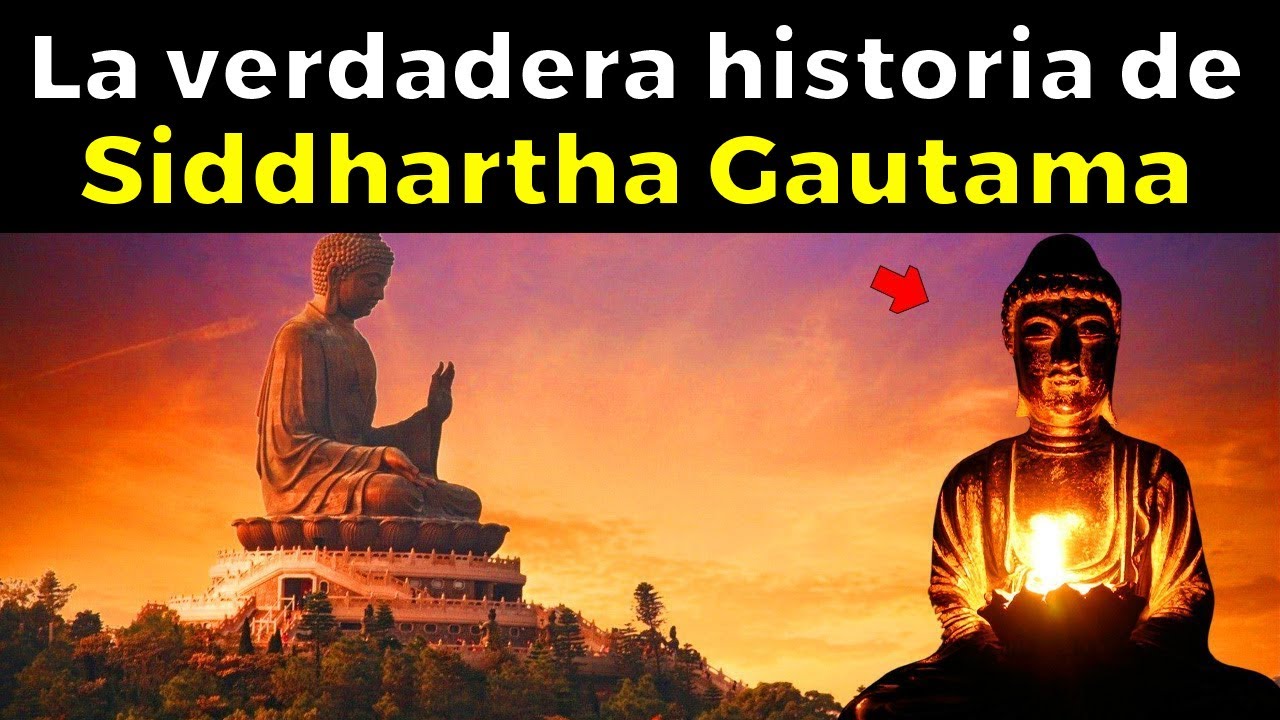 La verdadera historia de Buda -  Siddhartha Gautama