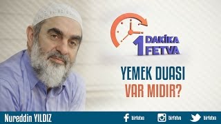 Yemek duası var mıdır?/Birfetva - Nureddin YILDIZ
