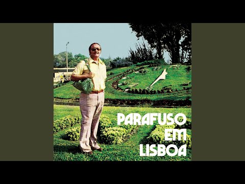 Parafuso Em Lisboa - Primeira Parte