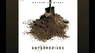 Kalash Criminel Enterrez les SONS OFFICIEL