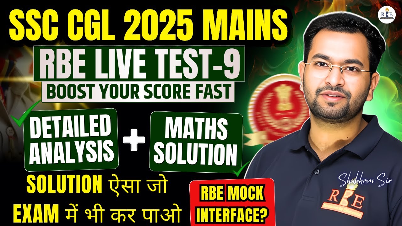 SSC CGL 2025 Tier-2 RBE Live mock 9 analysis, safe score and Maths solution with concept and tricks