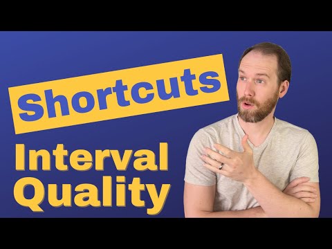 Interval QUALITY Tips and Tricks – Intervals Made Easy Part 2