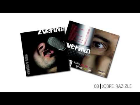 08. Zverina - Raz dobre, raz zle