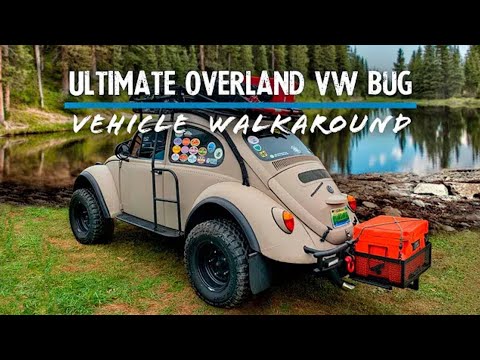 Ultimate Overland VW Bug l Walkaround l Video Promotion Channel