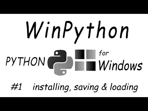 1 Winpython Installing Saving Loading
