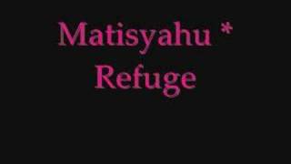 Matisyahu - Refuge