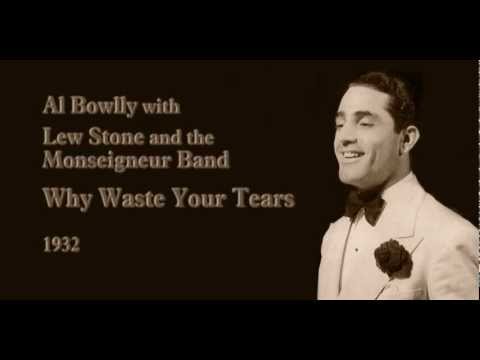 Al Bowlly with Lew Stone and the Monseigneur Band - Why Waste Your Tears (1932).flv
